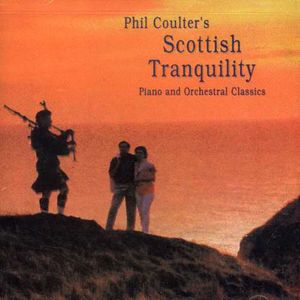 Scottish Tranquility , Phil Coulter