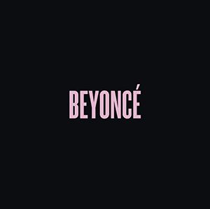Beyonce [Explicit Content] , Beyoncé