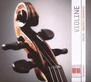 Violin: Greatest Works: Concertos / Various , Various Artists