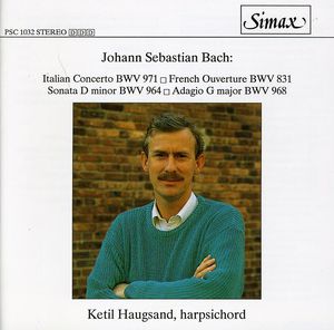 Italian Concerto / Partita B Min / Sonata in D Min , J.S. Bach