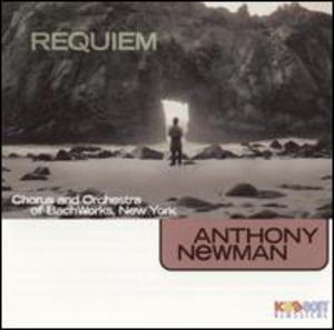 Requiem , Anthony Newman