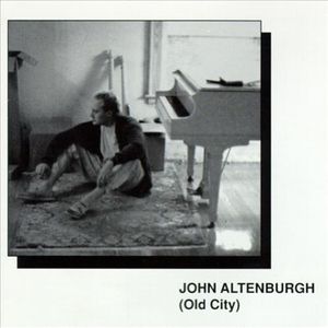 Old City , John Altenburgh
