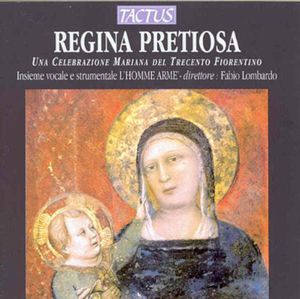 Regina Pretiosa , L'Homme Arme