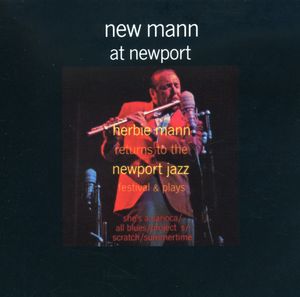 New Mann at Newport , Herbie Mann