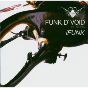 In The Mix: Ifunk , Funk d'Void