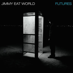 Futures , Jimmy Eat World