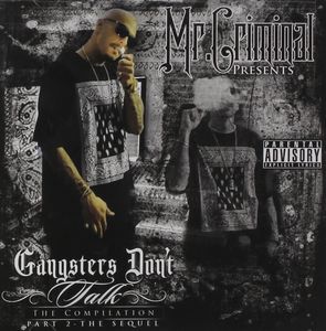 The Sequel GS Dont Talk [Explicit Content] , Mr Criminal