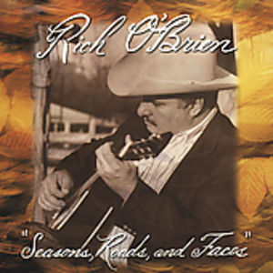 Seasons Roads & Faces , Rich O'Brien