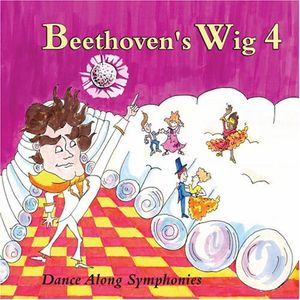 Beethoven's Wig, Vol. 4: Dance Along Symphonies , Beethoven's Wig
