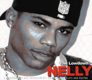 Lowdown Unauthorized , Nelly