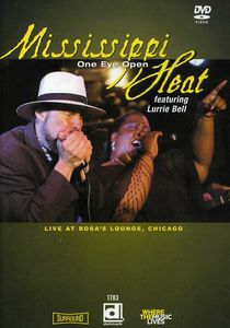 One Eye Open: Live at Rosa's Lounge Chicago , Mississippi Heat