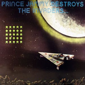 Destroys the Invaders , Prince Jammy