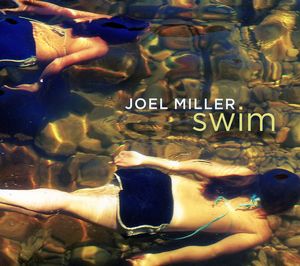 Swim , Joel Miller