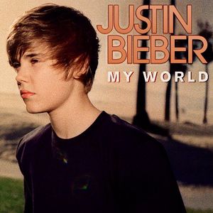 My World , Justin Bieber