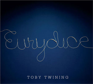 Eurydice , Toby Twining
