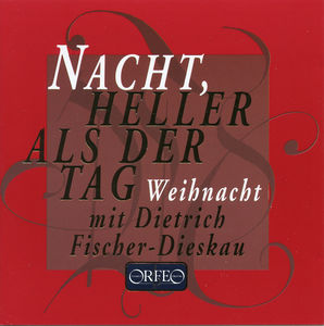 Nacht & Heller Als Der Tag , Dietrich Fischer-Dieskau