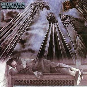 The Royal Scam , Steely Dan