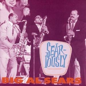 Seariously , Big Al Sears
