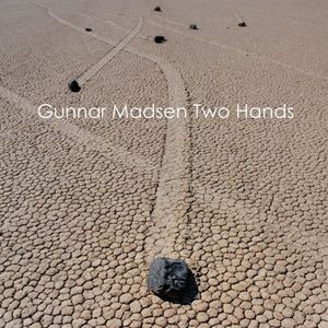 Two Hands , Gunnar Bob Madsen