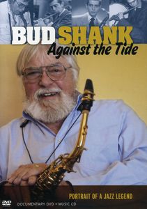 Bud Shank: Against the Tide , Mike Wofford