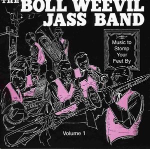 Music to Stomp Your Feet By , Boll Weevil Jass Band