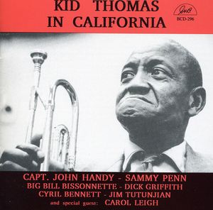 In California , Kid Thomas