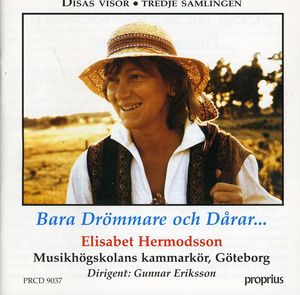 Bara Drommare Och Darar , Elisabet Hermodsson