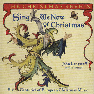 Sing We Now of Christmas , The Christmas Revels