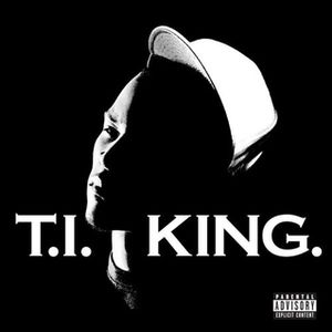 King , T.I.