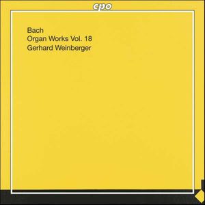 Organ Works 18 , J.S. Bach