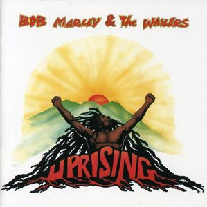 Uprising , Bob Marley