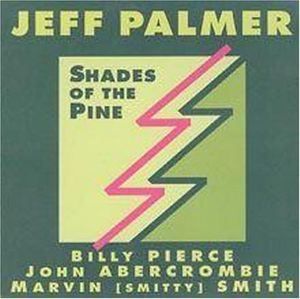 Shades of the Pine , Jeff Palmer