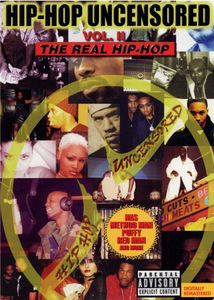 Hip Hop Uncensored: Volume 2: Real Hip Hop [Explicit Content] 