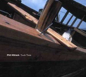 Touch Three , Phill Niblock