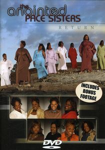 Return , The Anointed Pace Sisters