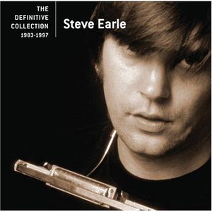 Definitive Collection , Steve Earle