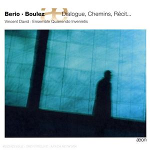 Chemins 4 Cinq Duos Quatre Duos Recit / Boulez , Vincent David