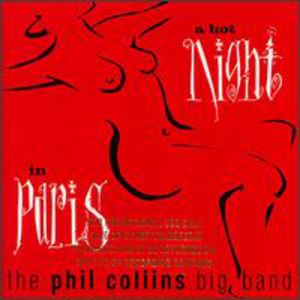 A Hot Night In Paris , Phil Collins