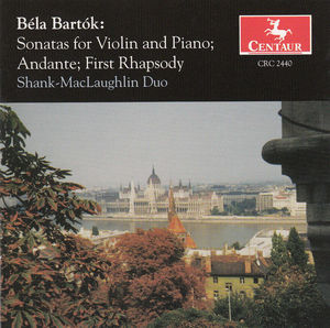 Sonatas for Violin & Piano: Andante, First Rhapsody , B. Bartok