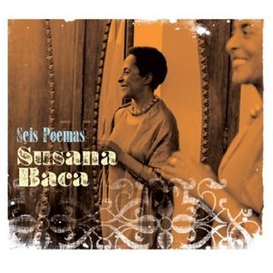 Seis Poemas , Susana Baca
