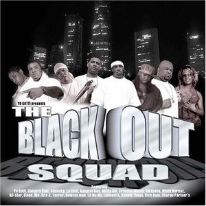The Blackout Squad [Explicit Content] , The Blackout Squad