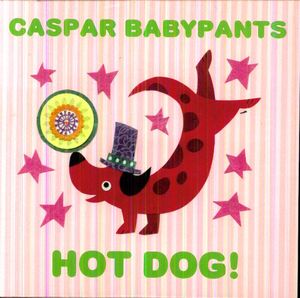 Hot Dog , Caspar Babypants