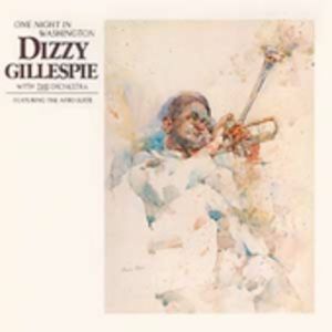 One Night in Washington , Dizzy Gillespie