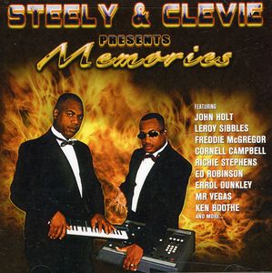 Memories , Steely & Clevie