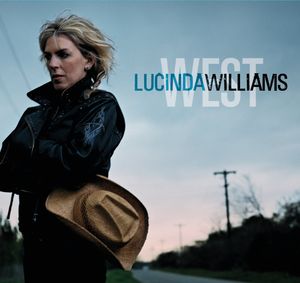 West , Lucinda Williams