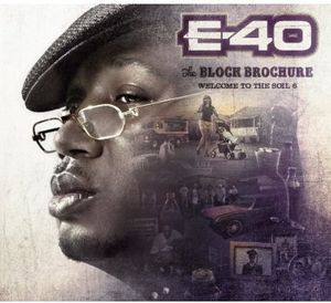 Block Brochure: Welcome to the Soil 6 [Explicit Content] , E-40