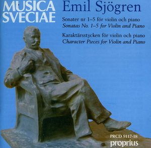 Sonatas & Character Pieces , Emil Sjogren