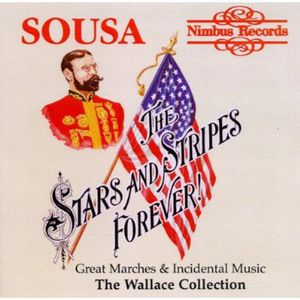 Sousa, J.P. : Stars & Stripes Forever , John Philip Sousa