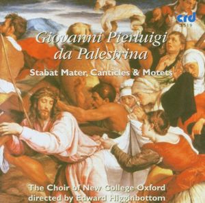 Stabat Mater Canticles & Motets , Choir of New College Oxford