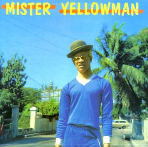 Mister Yellowman , Yellowman